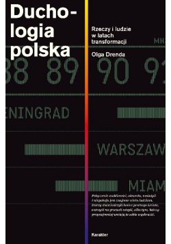 Duchologia polska Rzeczy i ludzie w latach transformacji