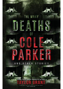 The Many Deaths of Cole Parker