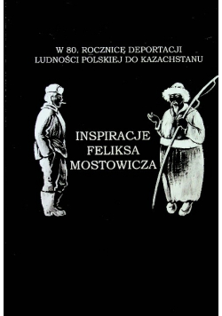 Inspiracje Feliksa Mostowicza
