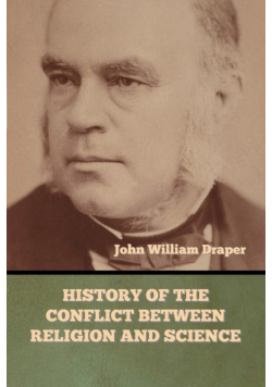 History of the Conflict between Religion and Science