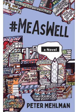 #MeAsWell, A Novel