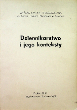Dziennikarstwo i jego konteksty