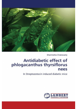 Antidiabetic effect of phlogacanthus thyrsiflorus nees