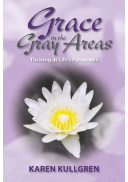 Grace in the Gray Areas