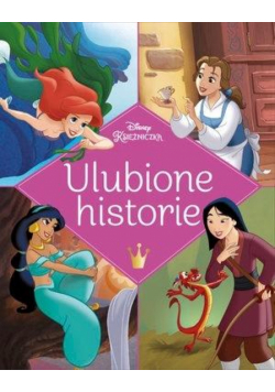 Ulubione historie. Disney Księżniczka