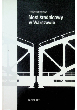 Most średnicowy w Warszawie