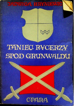 Taniec Rycerzy Spod Grunwaldu