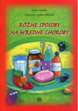 Różne sposoby na wredne choroby