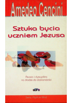 Sztuka bycia uczniem Jezusa