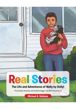 Real Stories The Life and Adventures of Wally by Golly!