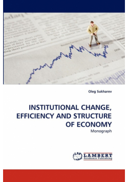 Institutional Change, Efficiency And Structure Of Economy
