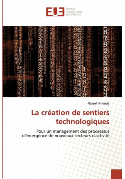 La création de sentiers technologiques