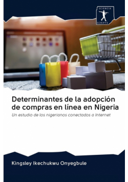Determinantes de la adopción de compras en línea en Nigeria