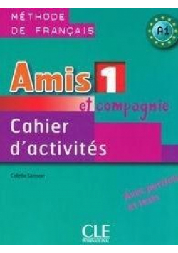 Amis et Compagnie 1 ćwiczenia PW CLE