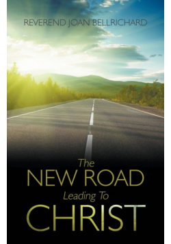 New Road Leading To Christ