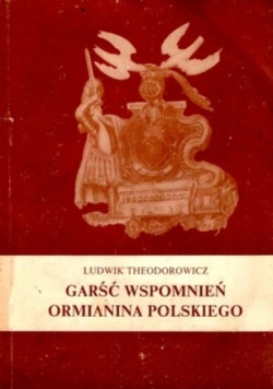 Garść Wspomnień Ormianina Polskiego