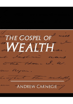 The Gospel of Wealth (New Edition)