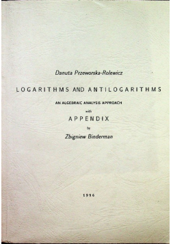 Przeworska rolewicz logarithms and antilogarithms