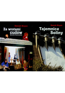 Tajemnice Soliny /  Za wrotami cudów