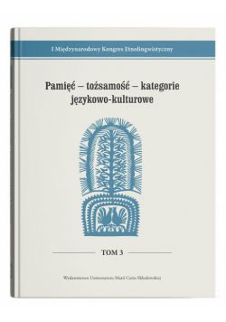 Pamięć - tożsamość - kategorie językowo-kulturowe
