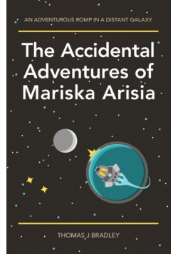 The Accidental Adventures of Mariska Arisia