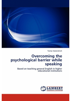 Overcoming the Psychological Barrier While Speaking