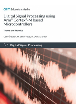 Digital Signal Processing using Arm Cortex-M based Microcontrollers
