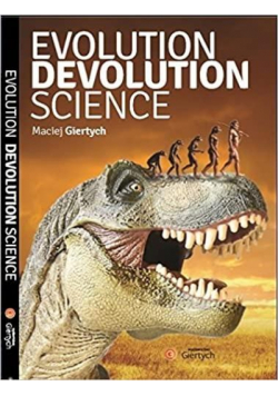 Evolution, Devolution, Science