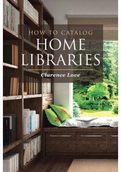 How to Catalog Home Libraries