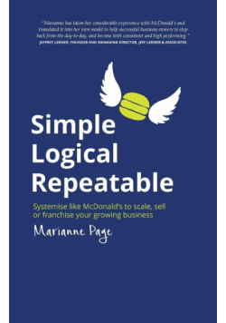 Simple, Logical, Repeatable