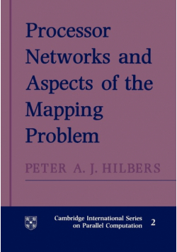 Processor Networks and Aspects of the Mapping Problem