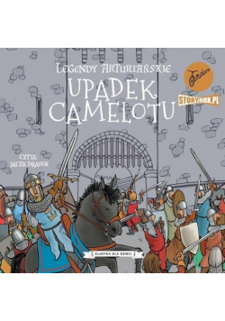 Legendy arturiańskie T.10 Upadek... audiobook