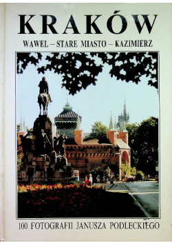 Kraków Wawel Stare Miasto Kazimierz