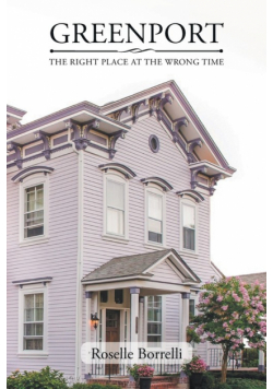 Greenport - The Right Place at the Wrong Time