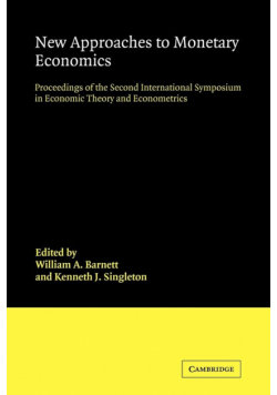 New Approaches to Monetary Economics