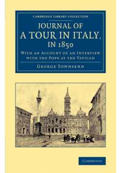 Journal of a Tour in Italy, in 1850