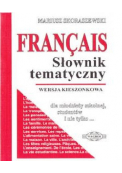 Francais Słownik tematyczny Wersja kieszonkowa