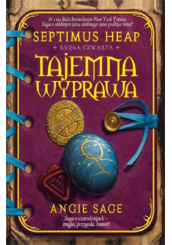 Sage Angie  - Septimus Heap Księga 4 Tajemna wyprawa