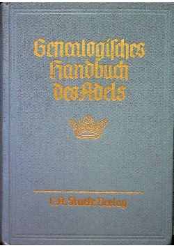 Genealogisches handbuch der Adeligen Hauser Band 4