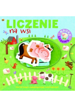 Nauka - zabawa. Liczenie na wsi