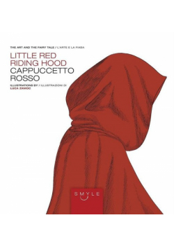 Cappuccetto Rosso Little Red Riding Hood