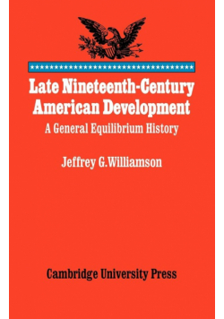 Late Nineteenth-Century American Development