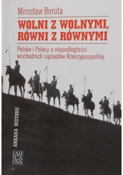 Wolni z wolnymi równi z równymi