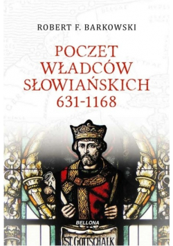Poczet władców słowiańskich 631 - 1168