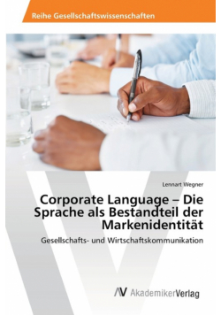 Corporate Language -   Die Sprache als Bestandteil der Markenidentität