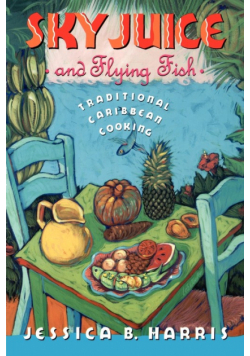 Sky Juice and Flying Fish
