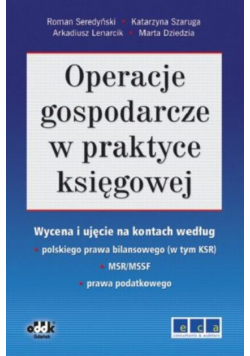 Operacje gospodarcze w praktyce księgowej