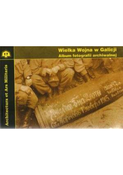 Wielka Wojna Galicji