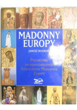Rosikoń  - Madonny Europy