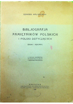 Bibljografja Pamiętników Polskich i Polski dotyczących 1928 r.